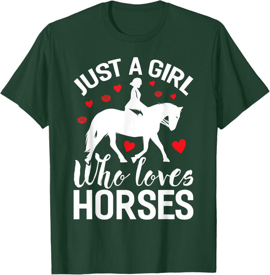 Funny Horse Girl Just A Girl Who Love Horses T-Shirt - T-Shirt | Forest