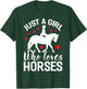 Funny Horse Girl Just A Girl Who Love Horses T-Shirt - T-Shirt | Forest