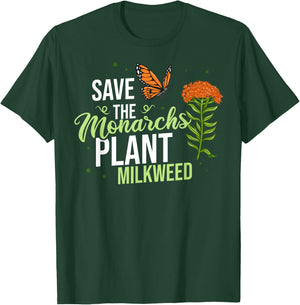 Save the Monarch Butterfly Milkweed T-Shirt - T-Shirt | Forest