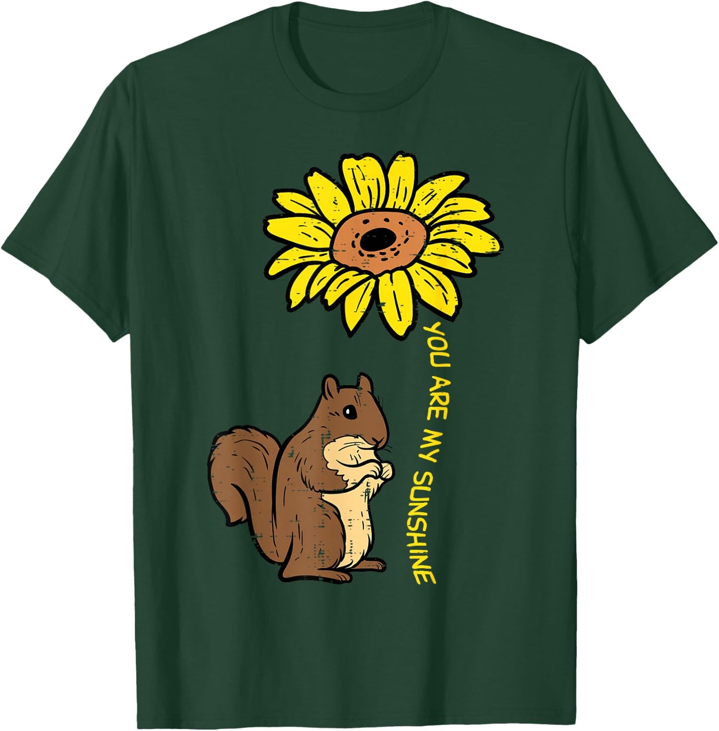 Squirrel Sunflower You Are My Sunshine Women Girls Kids Teen T-Shirt - T-Shirt | Forest