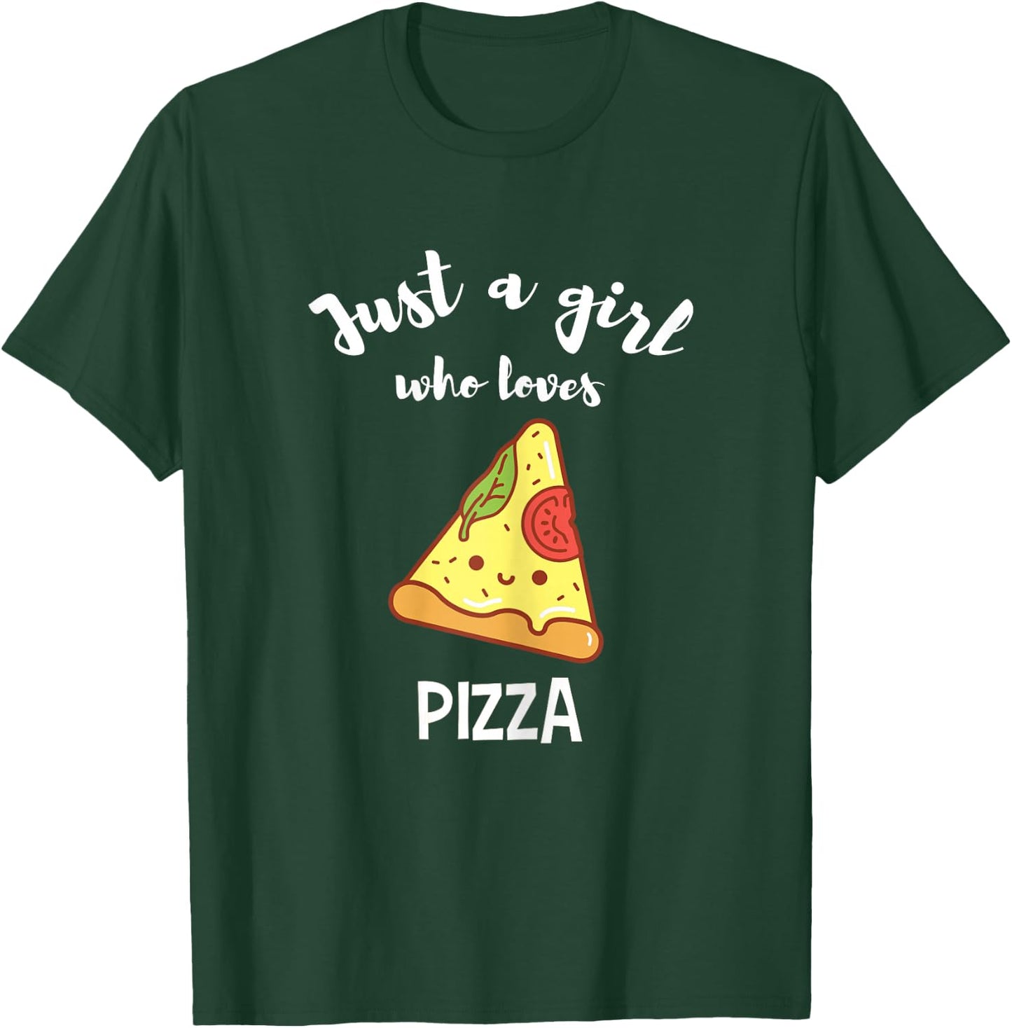 Pizza Lover Shirt Funny Cute Girl I Love Pizza Quote T-Shirt - T-Shirt | Forest