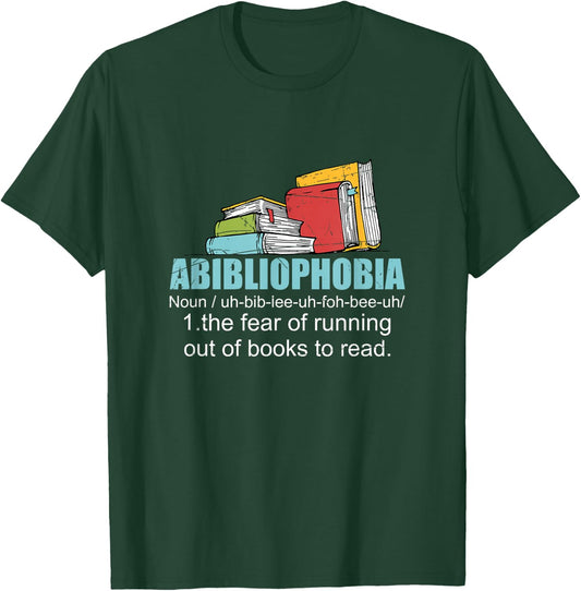 The Fear Of Running Out Of Books To Read Bookworm Reading T-Shirt - T-Shirt | Forest