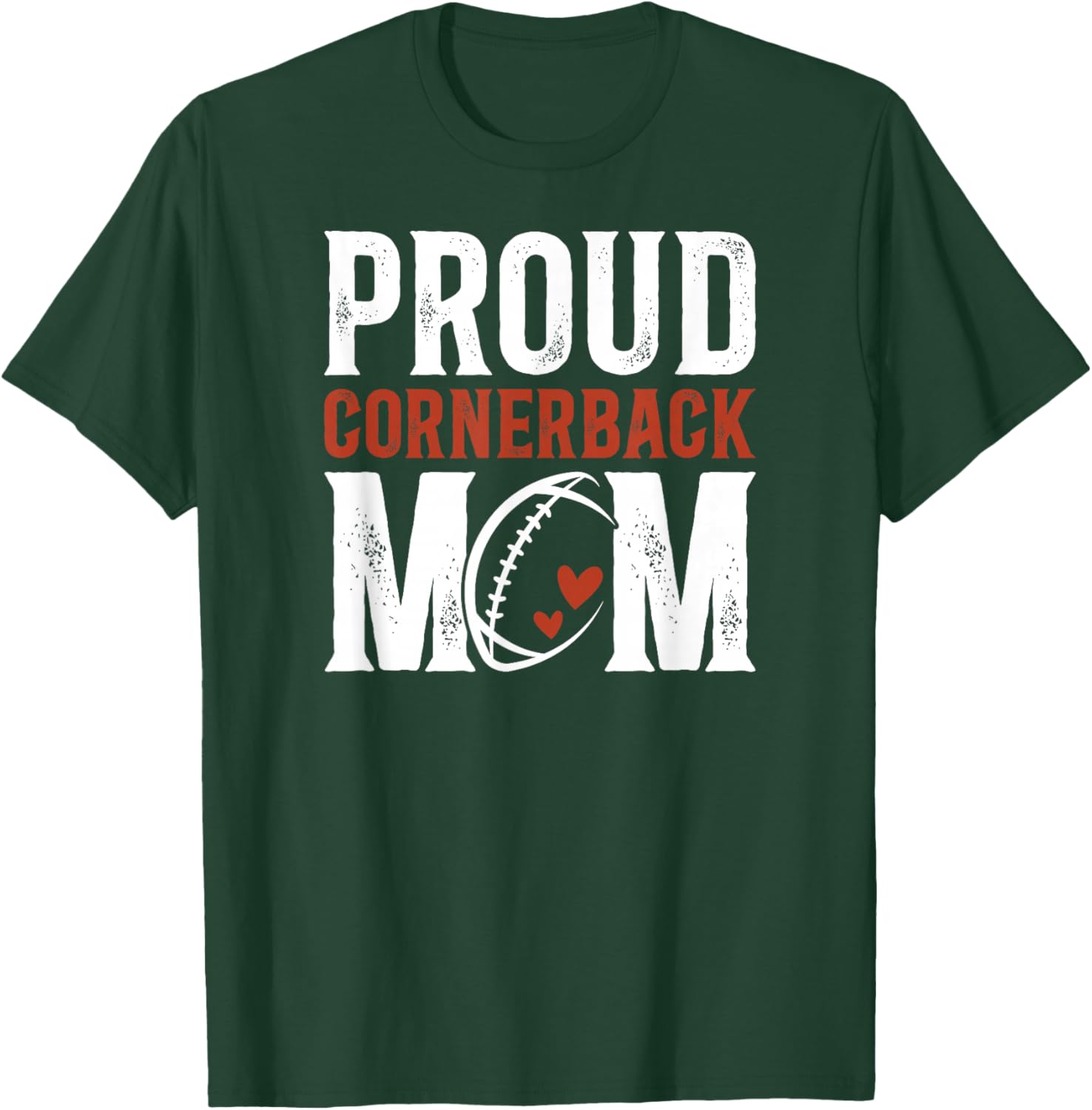 Proud Cornerback Mom Of A Football Cornerback Mama T-Shirt - T-Shirt | Forest