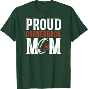 Proud Cornerback Mom Of A Football Cornerback Mama T-Shirt - T-Shirt | Forest
