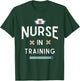 Medical Hospital Nurse In Training Nursing Future Nurse T-Shirt - T-Shirt | Forest