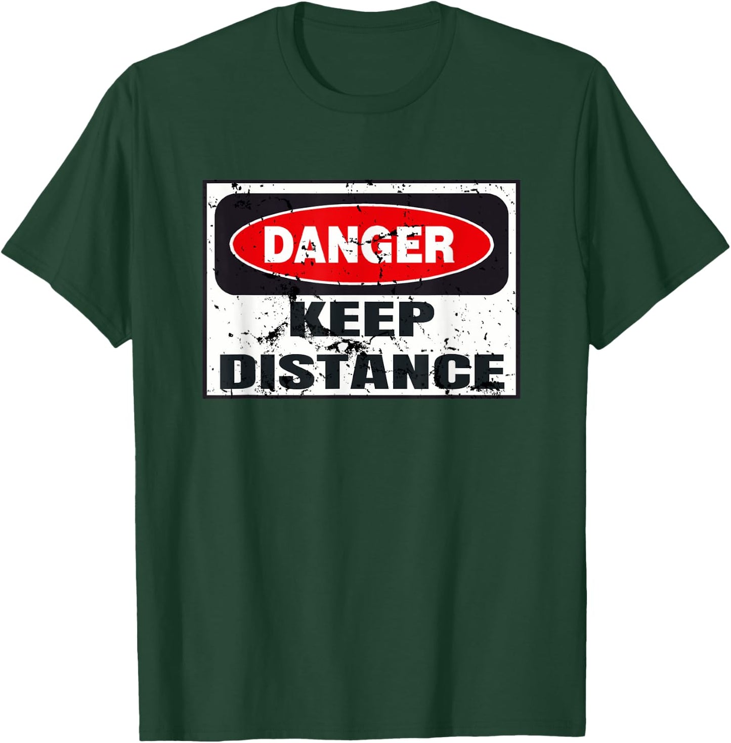 Danger Keep Distance Graphic Funny Vintage Warning Sign Gift T-Shirt - T-Shirt | Forest