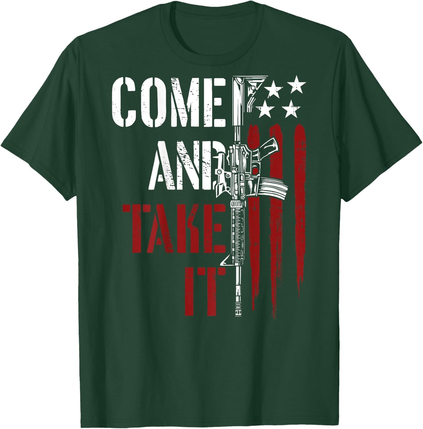 Come And Take It Gun Rights AR-15 American Flag On Back T-Shirt - T-Shirt | Forest