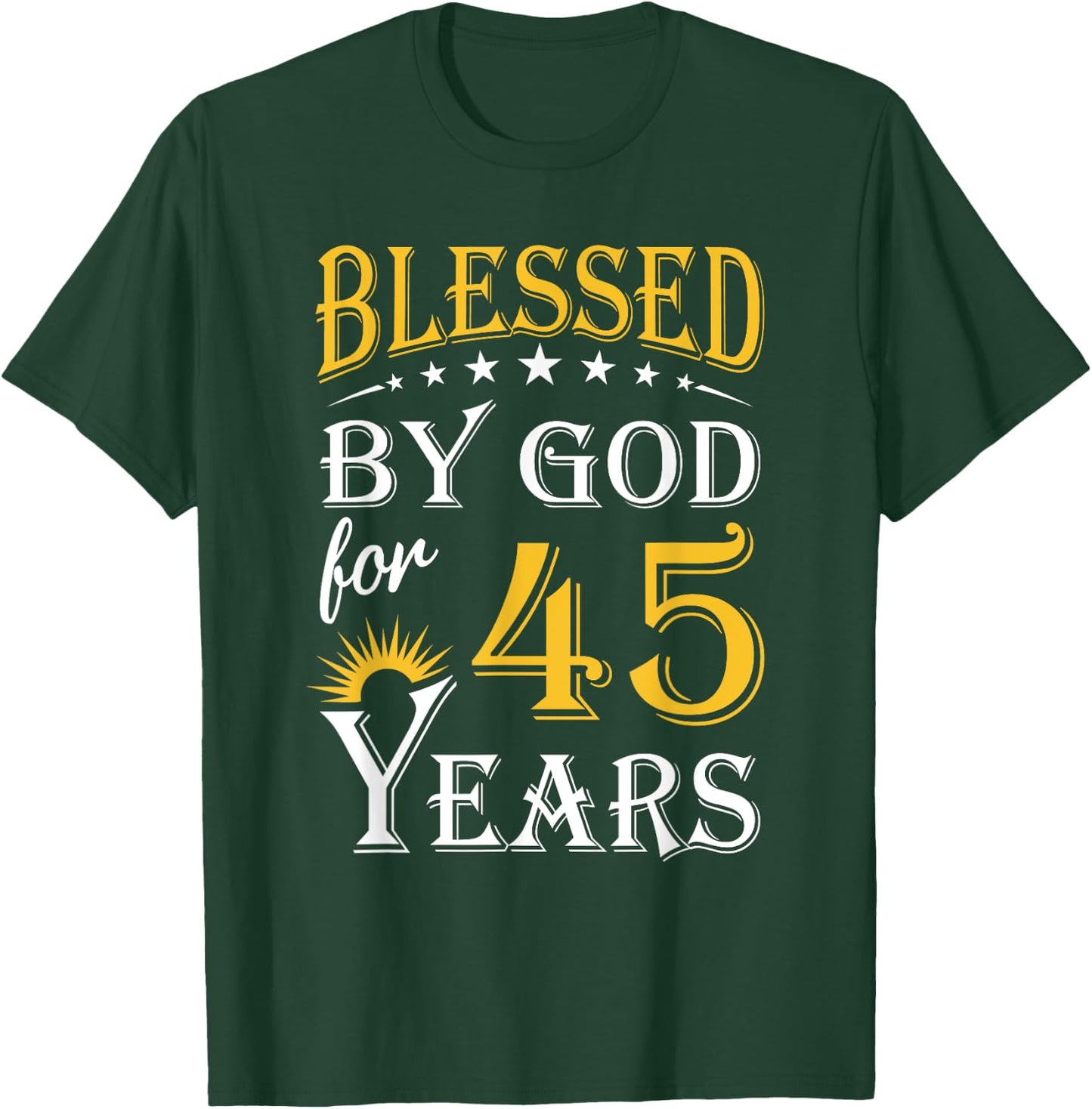 Vintage Blessed by God for 45 years Happy 45th Birthday T-Shirt - T-Shirt | Forest
