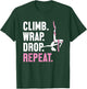 Climb Wrap Drop Repeat Aerial Yoga Aerialist Aerial Silks T-Shirt - T-Shirt | Forest