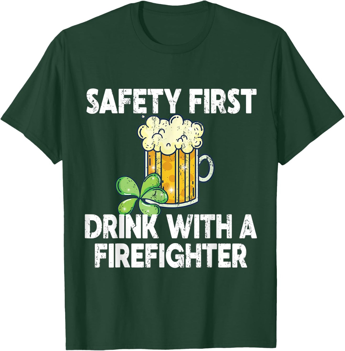 St. Patricks Day Firefighter T-Shirt - T-Shirt | Forest