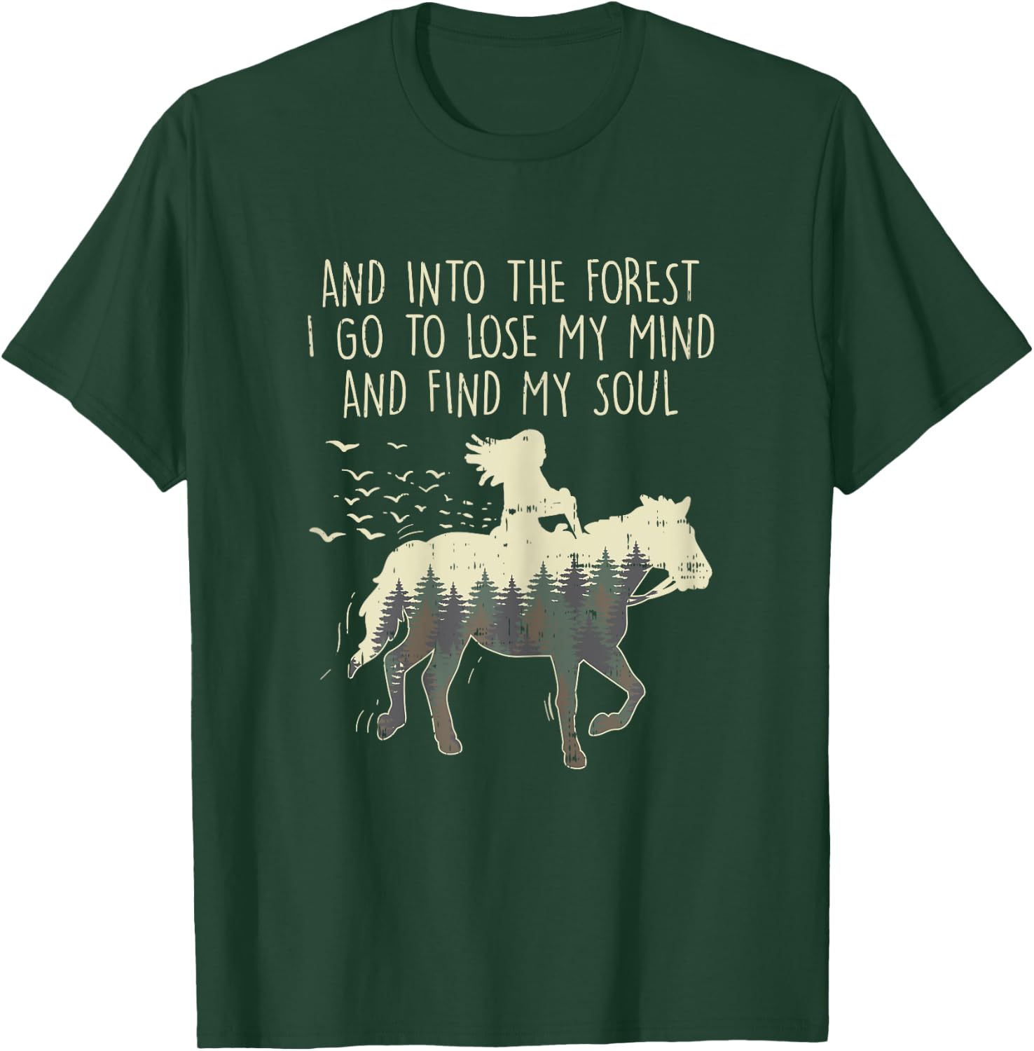 Into The Forest I Go Horse Horseback Riding Girls Women Gift T-Shirt - T-Shirt | Forest