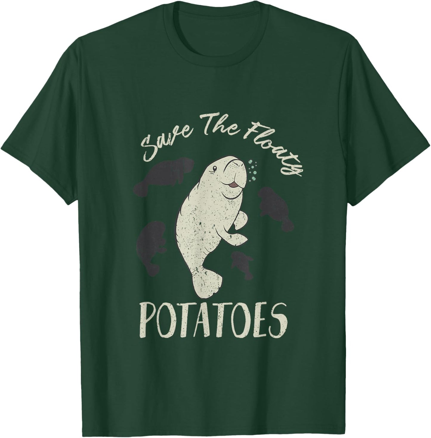 Save The Floaty Potatoes Sea Cow Manatee T-Shirt - T-Shirt | Forest
