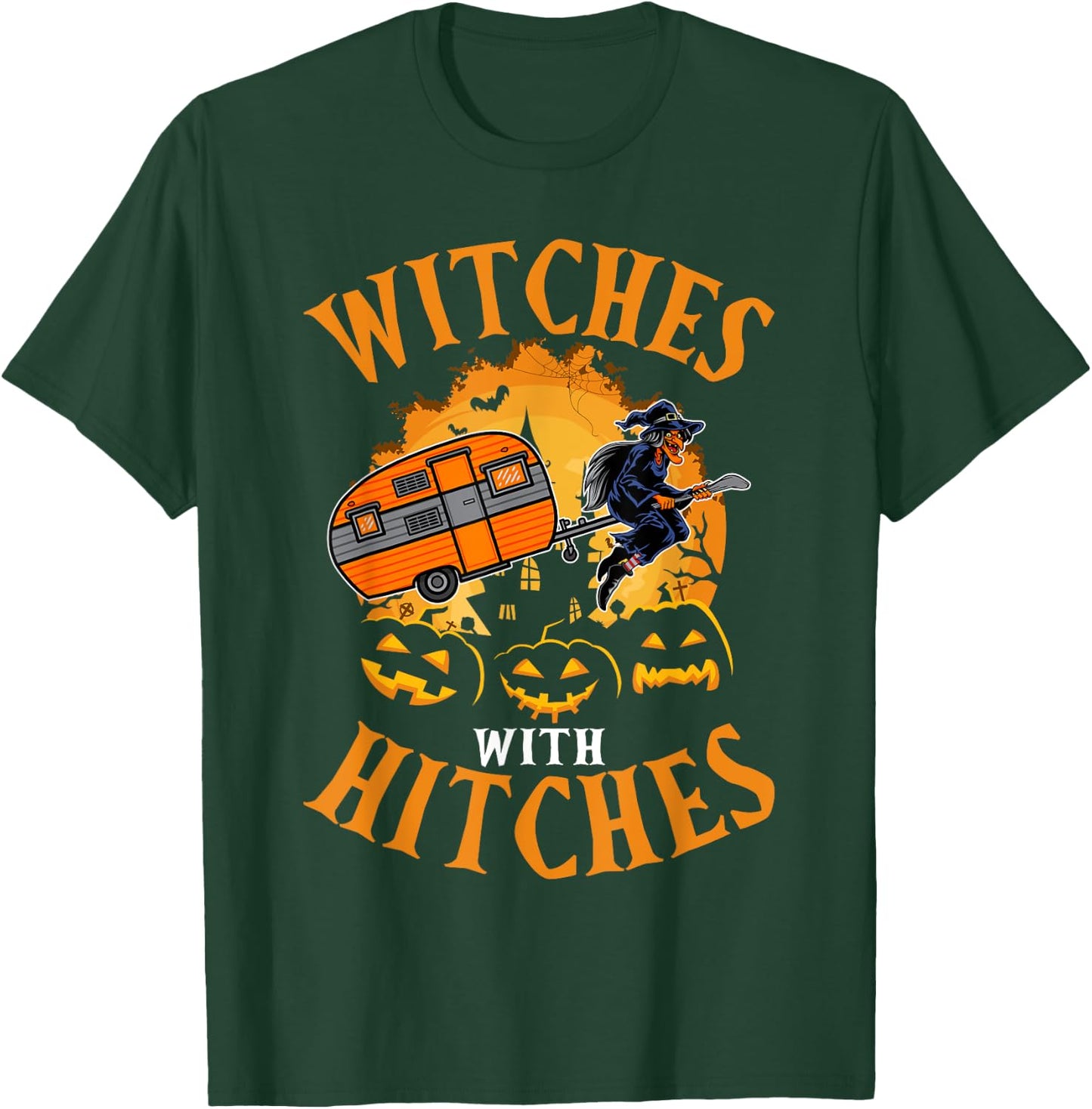 Witches With Hitches RV Camping Costume Idea Camper T-Shirt - T-Shirt | Forest