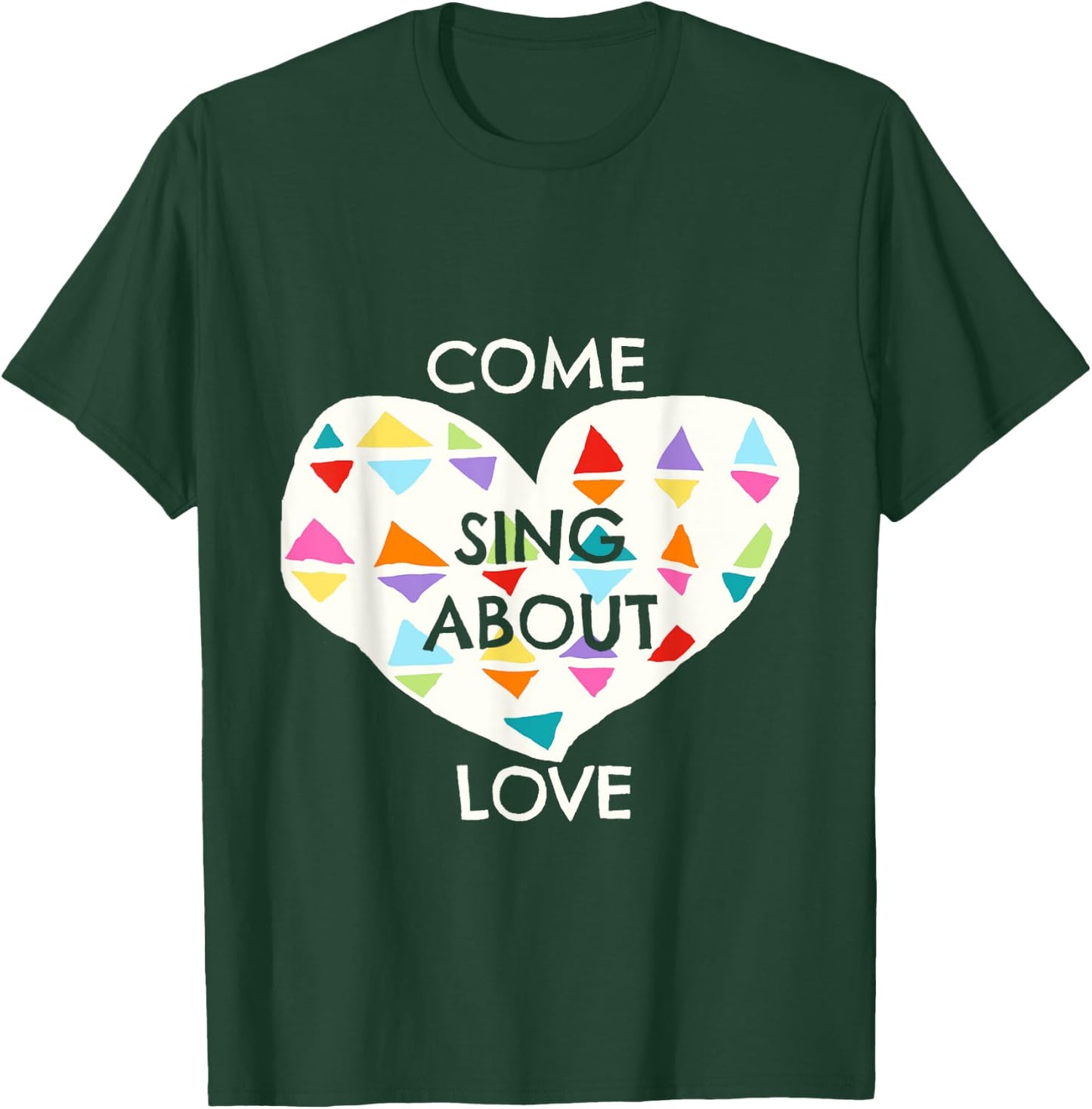 Come Sing About Love Godspell Inspired Musical Theater T-Shirt - T-Shirt | Forest