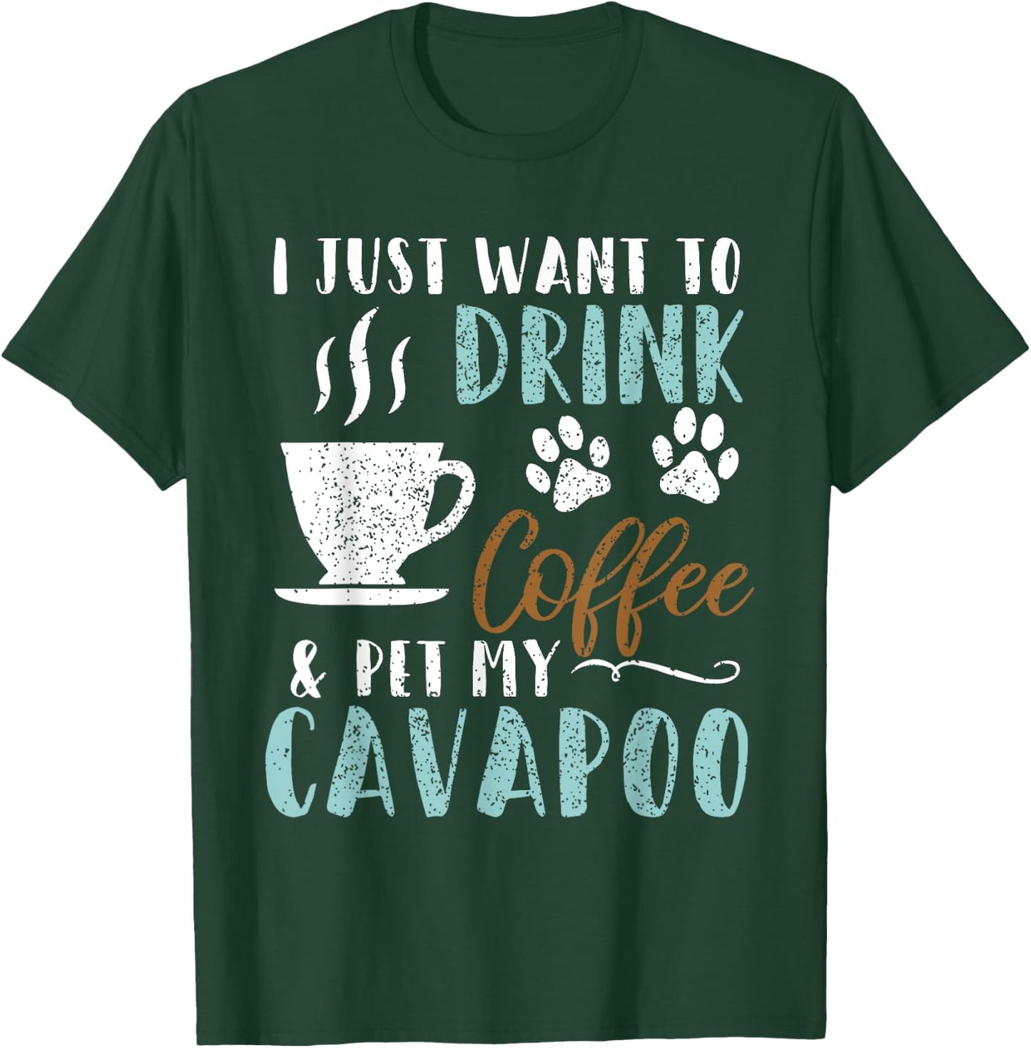 Funny Coffee and Pet My Cavapoo Dog Gift T-Shirt - T-Shirt | Forest