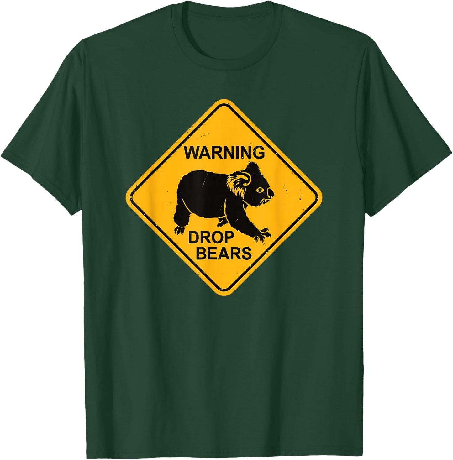 Koala Bear Warning Sign - Drop Bears Funny Koalas Australia T-Shirt - T-Shirt | Forest