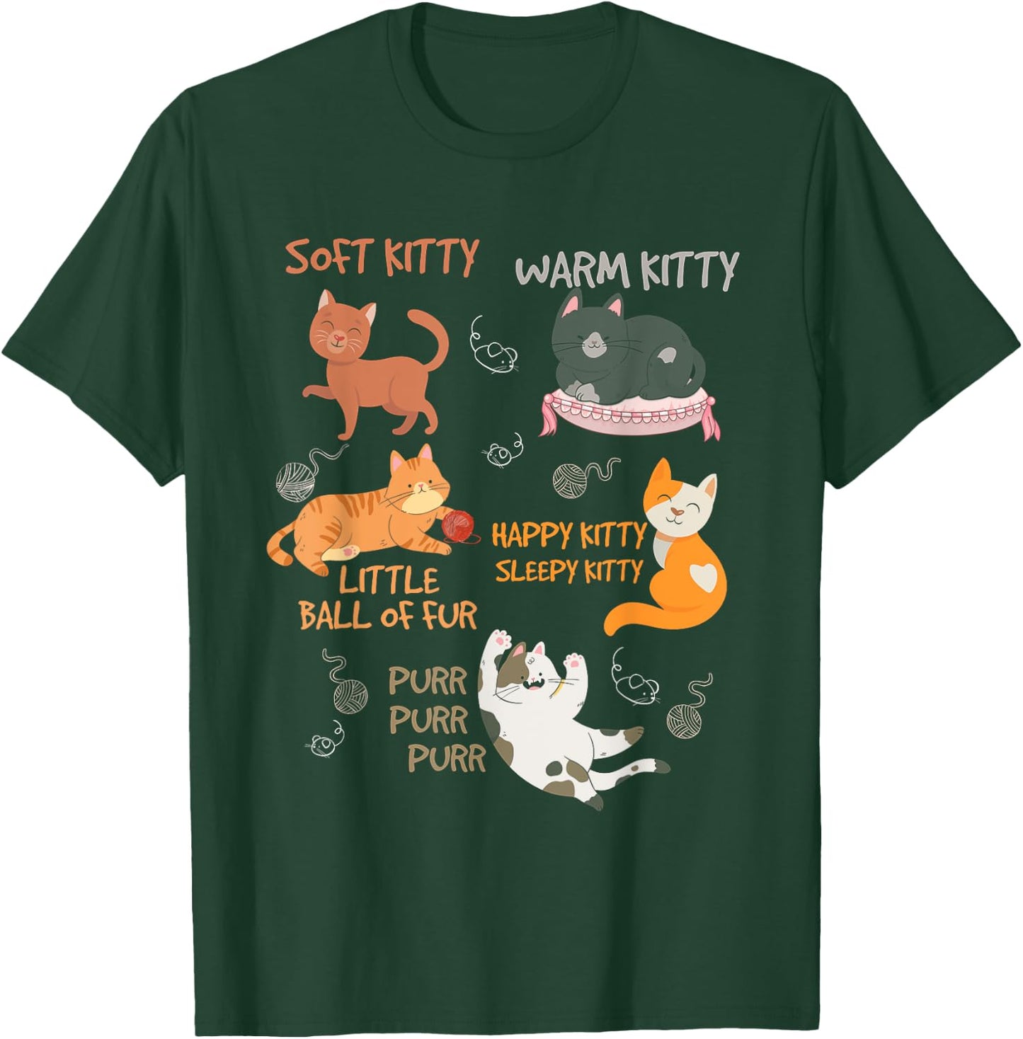 Soft Kitty Warn Kitty Ball Of Fur Sleepy Kitty Happy Kitty T-Shirt - T-Shirt | Forest