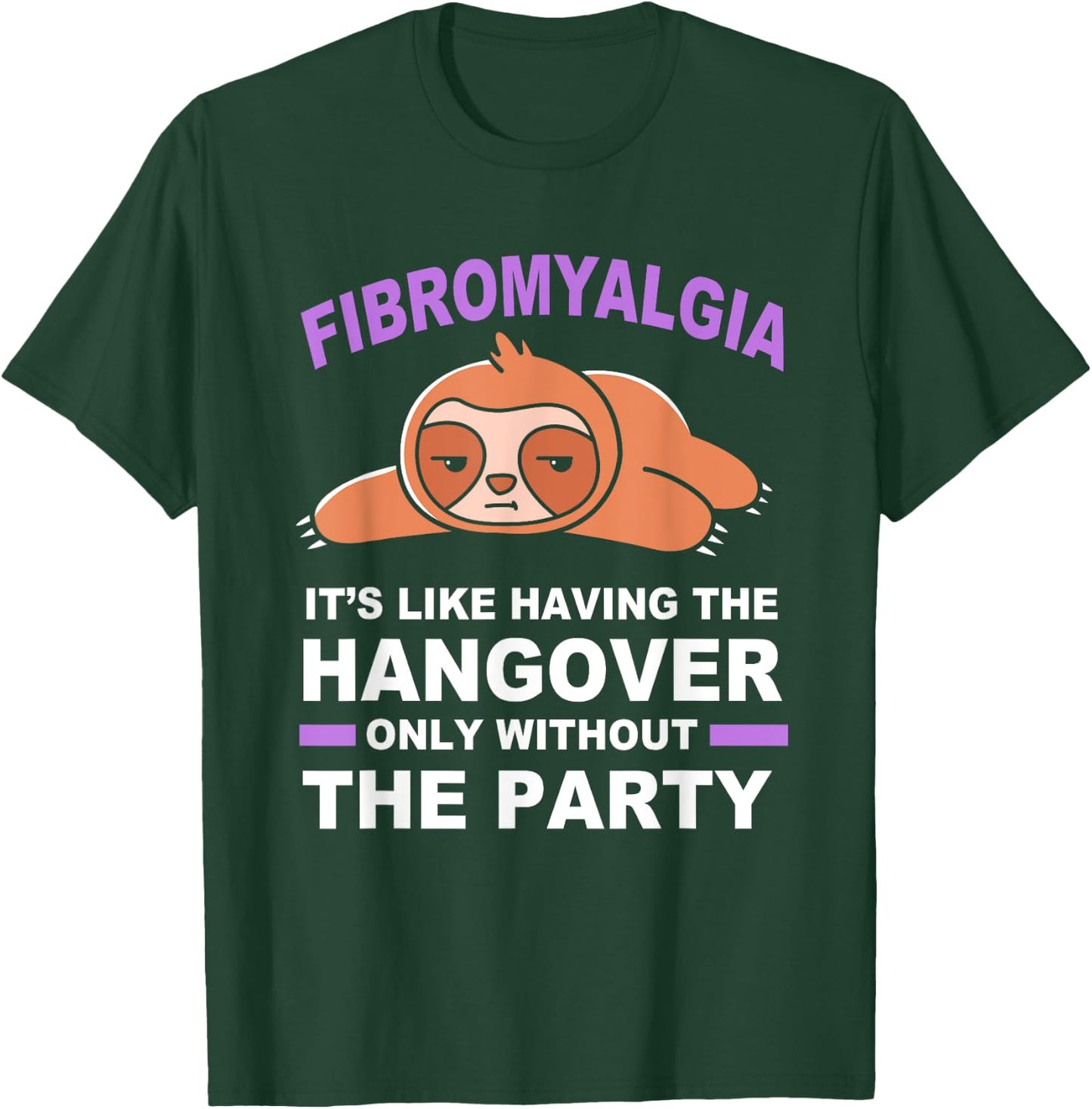 Purple Sloth Funny Fibromyalgia T-Shirt - T-Shirt | Forest
