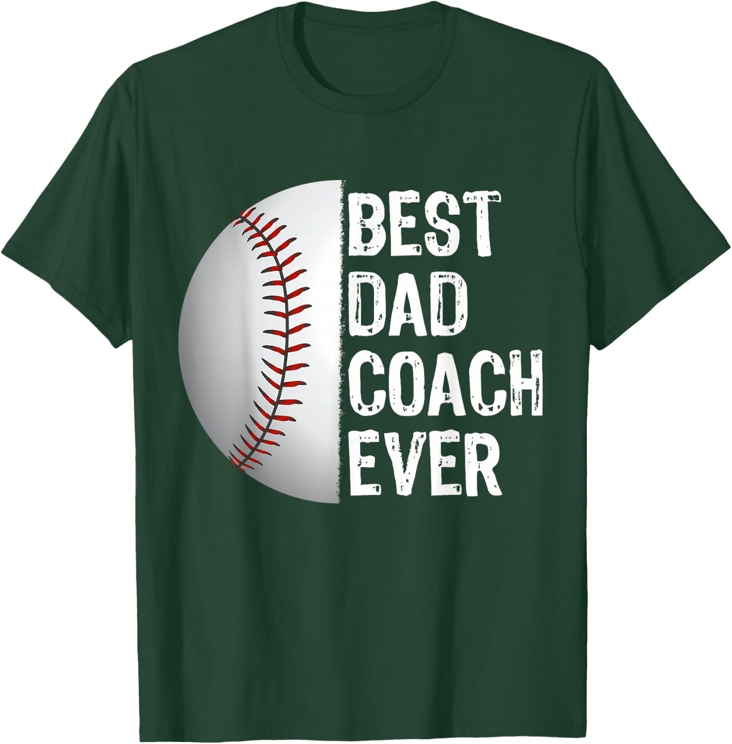 Best Dad Coach Ever Funny Baseball for Sport Lovers T-Shirt - T-Shirt | Forest