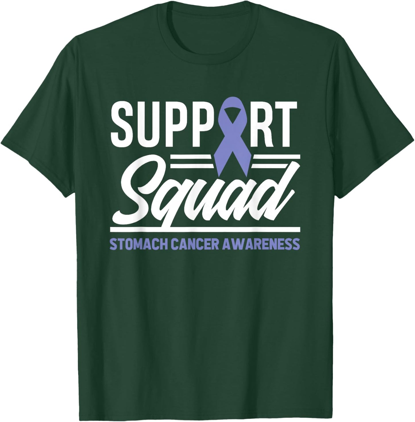 Stomach Cancer Support Squad Stomach Cancer Awareness T-Shirt - T-Shirt | Forest