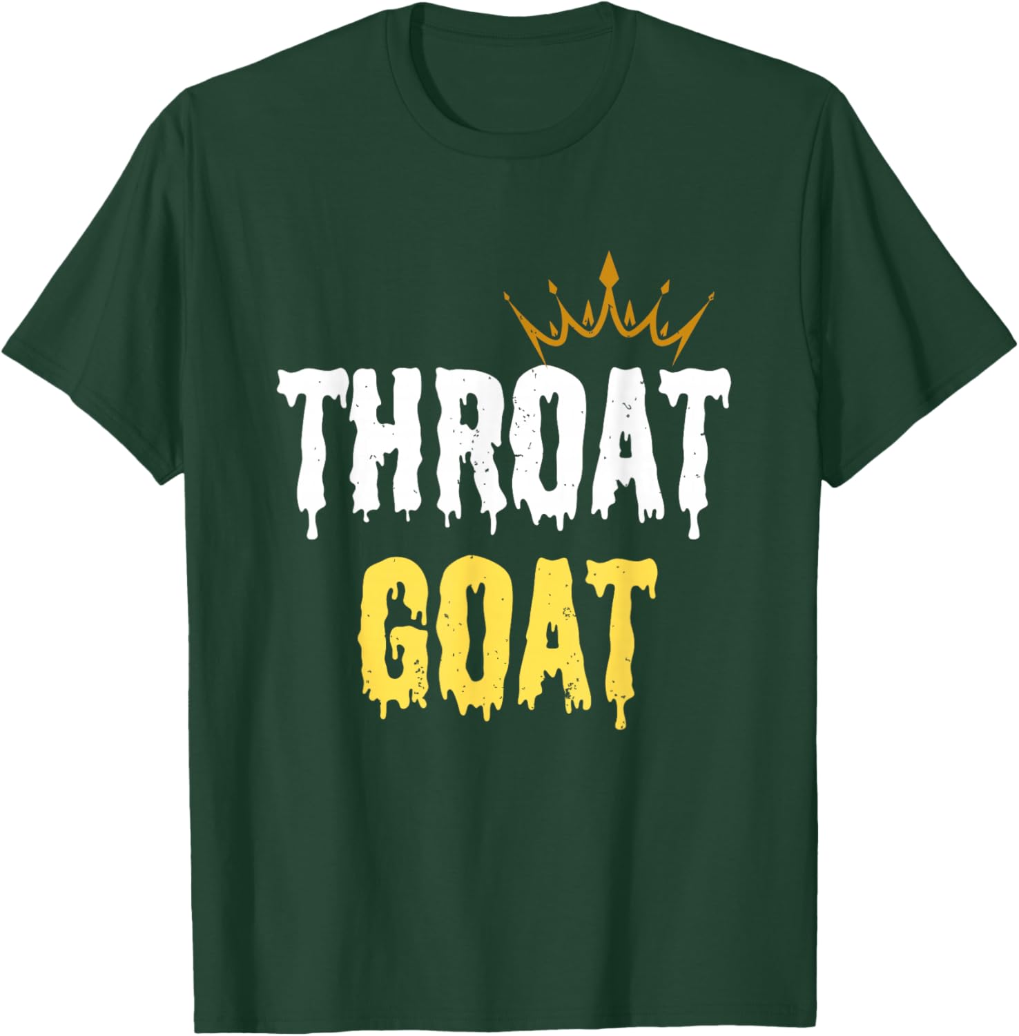 Throat Goat Funny Sex Joke Dirty Adult Humor T-Shirt - T-Shirt | Forest