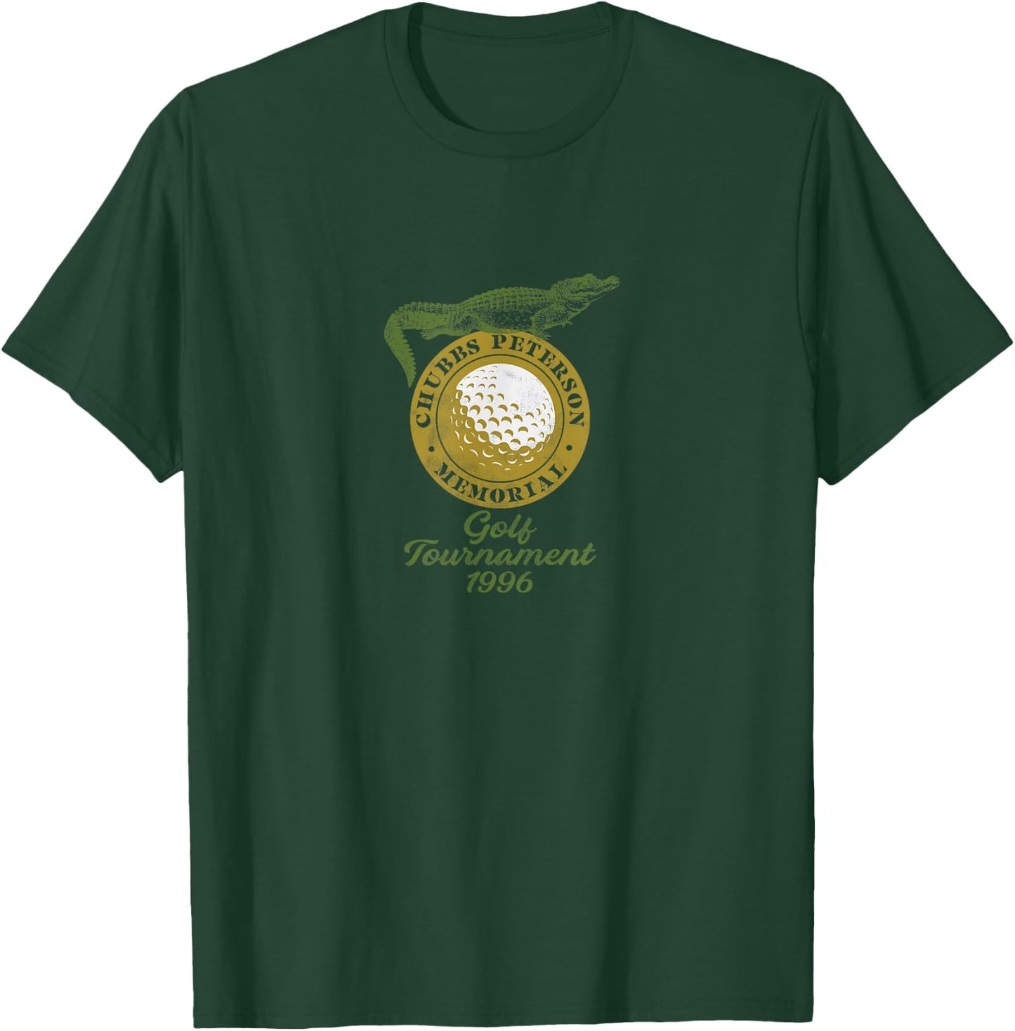 Chubbs Peterson Memorial Golf Tournament [distressed] T-Shirt - T-Shirt | Forest