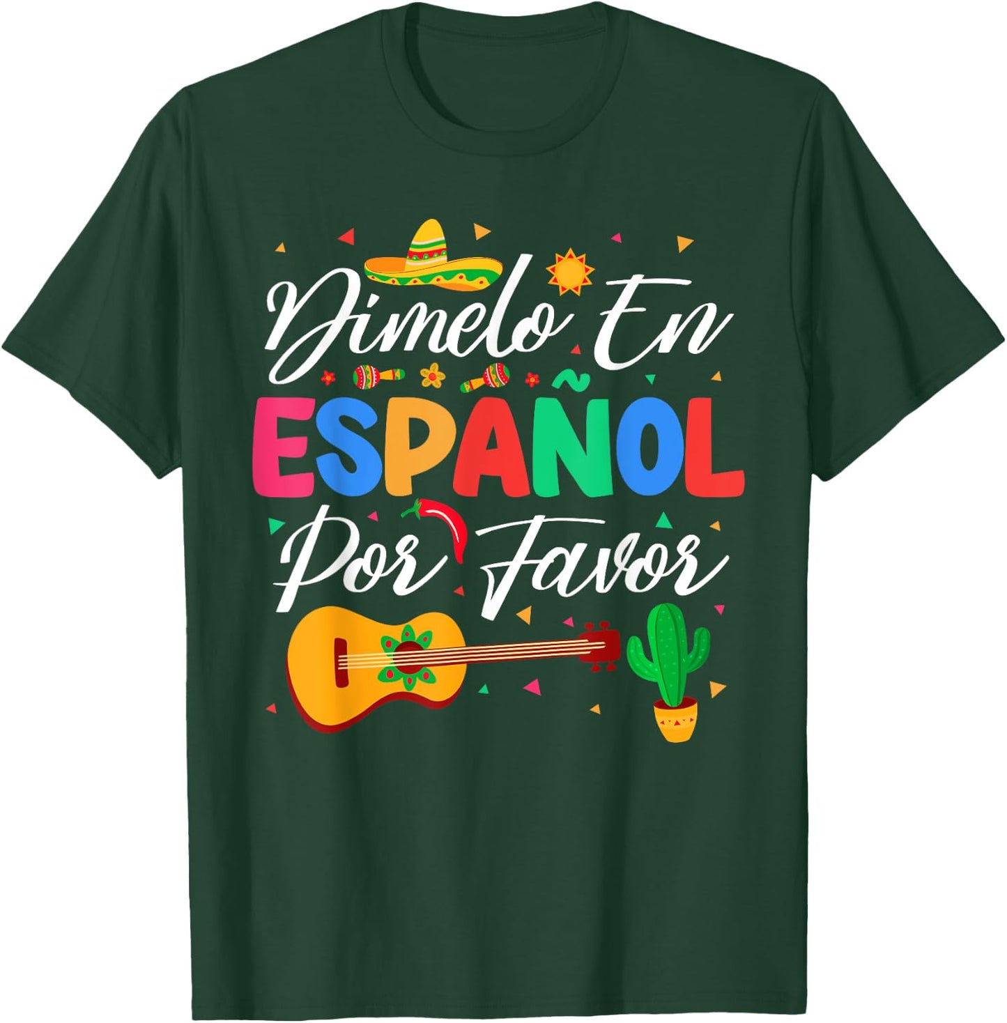 Dimelo En Espanol Por Favor Spanish Teacher Appreciation T-Shirt - T-Shirt | Forest