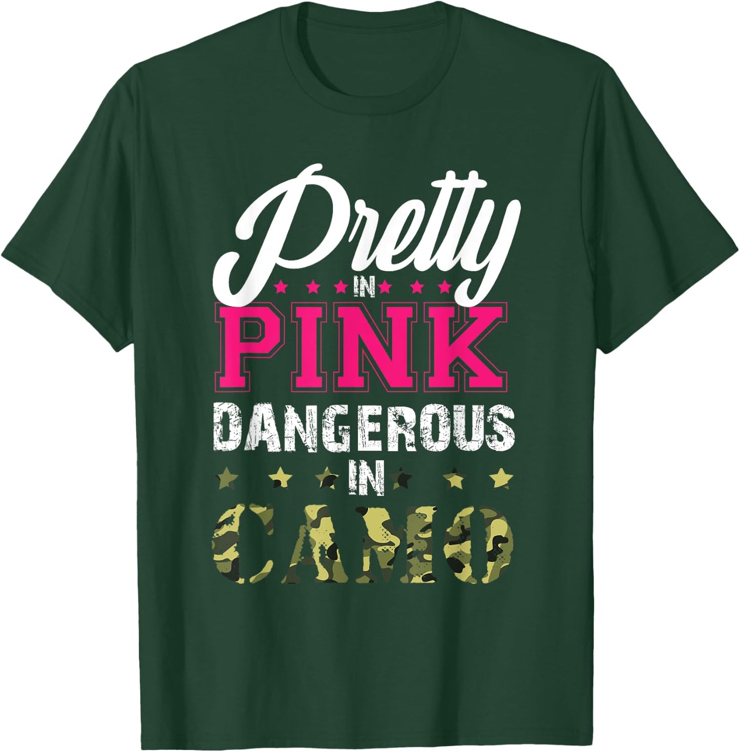 Pretty Pink Dangerous In Camo Hunting Girl Women Hunter T-Shirt - T-Shirt | Forest