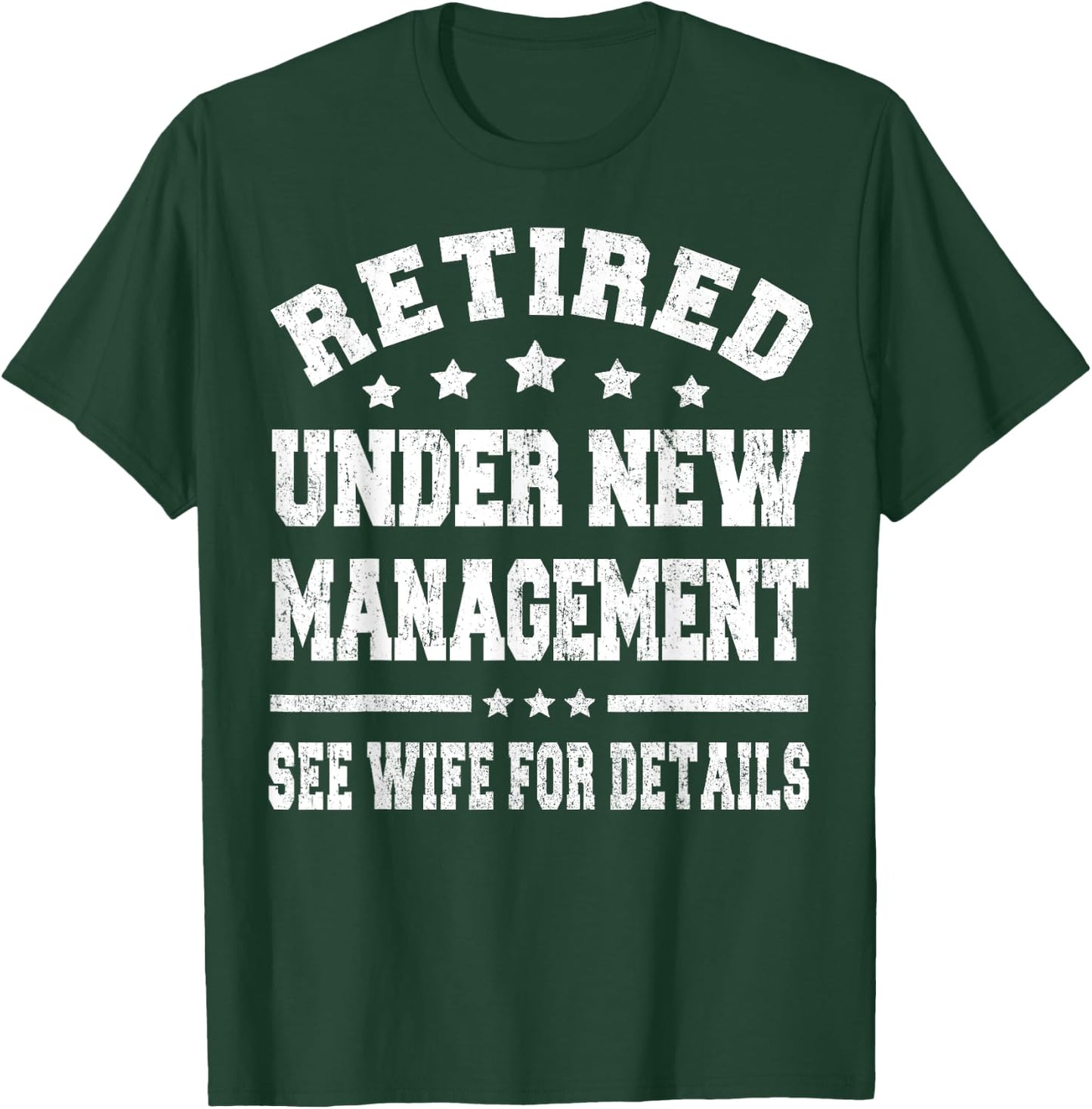 Funny Retirement Party Dad Humor Retired Husband Gift T-Shirt - T-Shirt | Forest