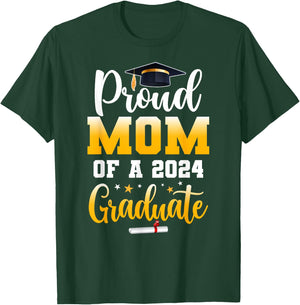 Proud Mom Of A Class Of 2024 Graduate Funny Senior Mom T-Shirt - T-Shirt | Forest