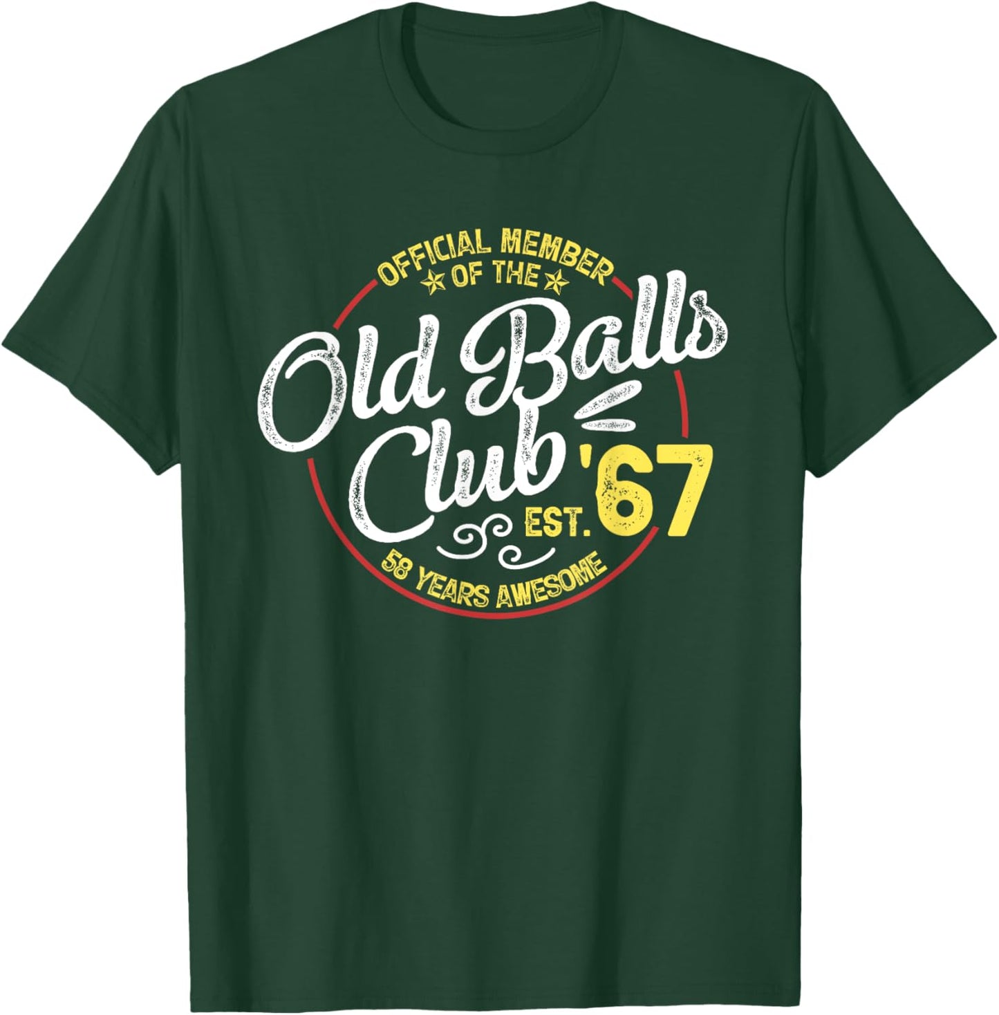 Vintage 58th Birthday Old Balls Club 1967 for Old Man T-Shirt - T-Shirt | Forest