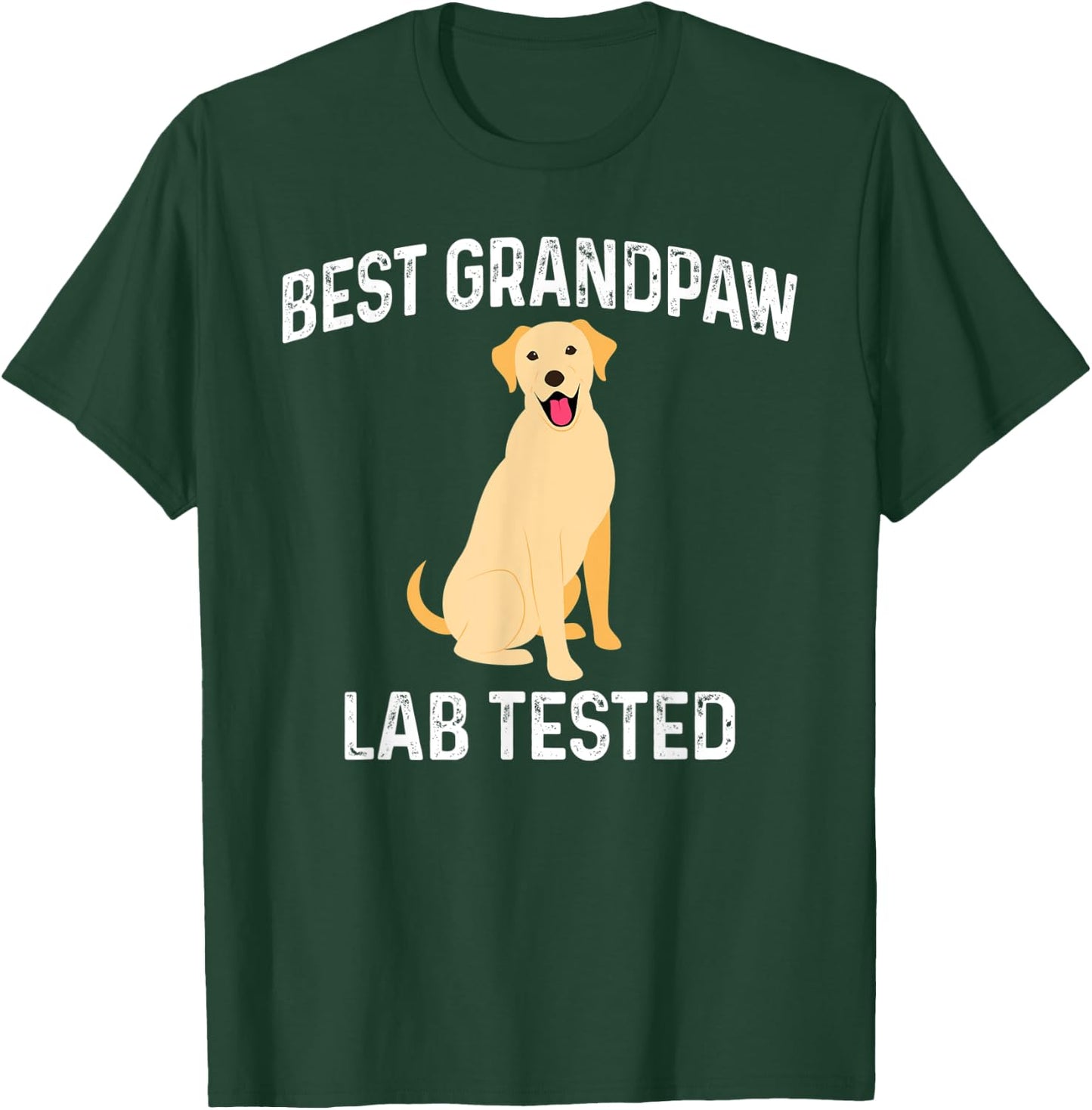 Funny Best Grandpaw Lab Tested Labrador Retriever Joke Dog Men T-Shirt - T-Shirt | Forest