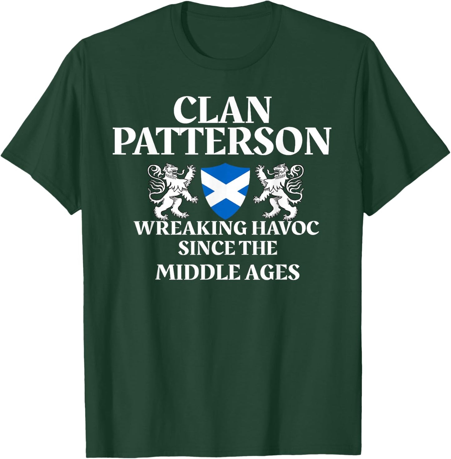 Clan Patterson Scottish Family Kilt Tartan Lion Name T-Shirt - T-Shirt | Forest