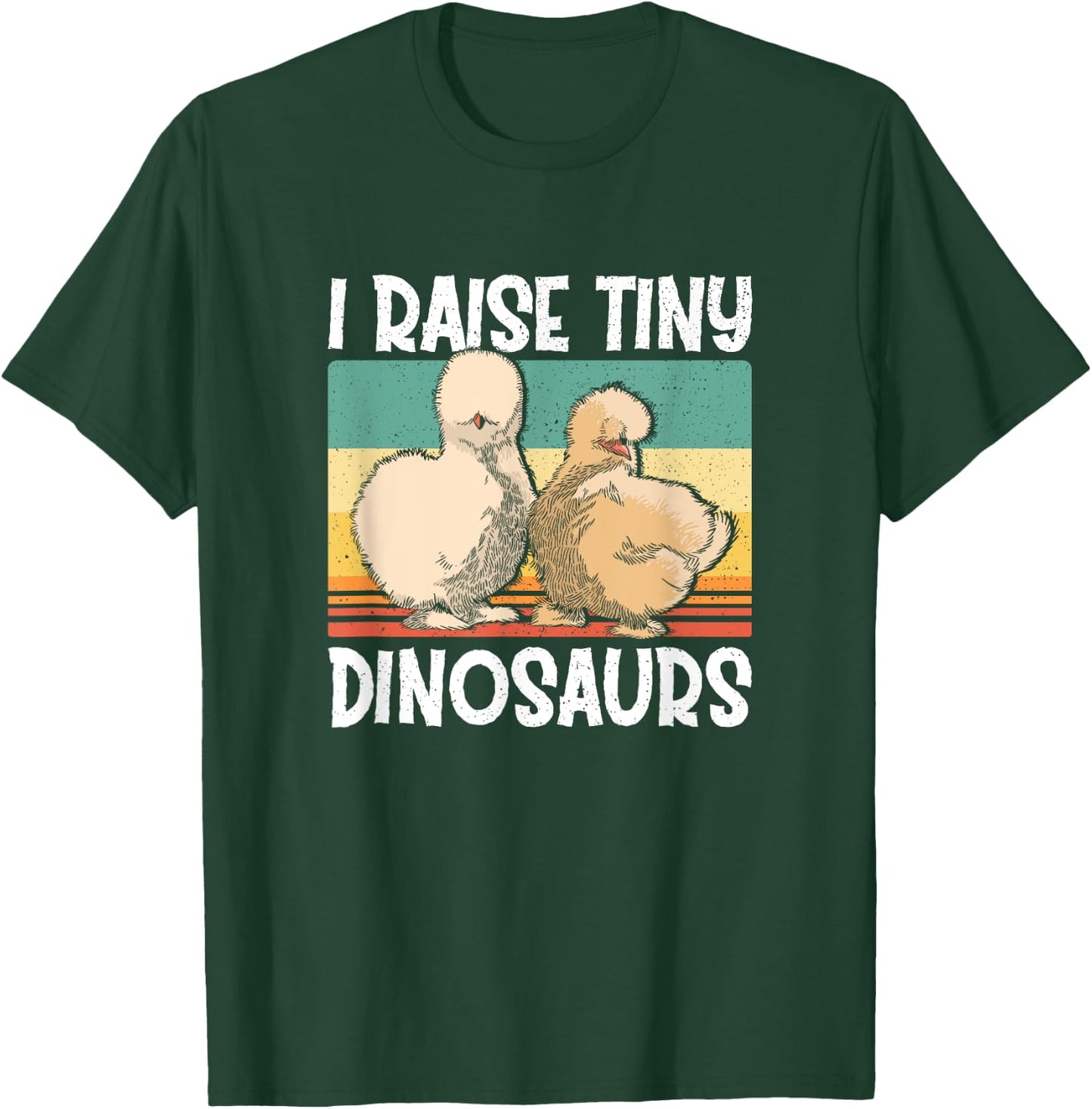 Retro Vintage I Raise Tiny Dinosaurs Silkie Chicken Lover T-Shirt - T-Shirt | Forest