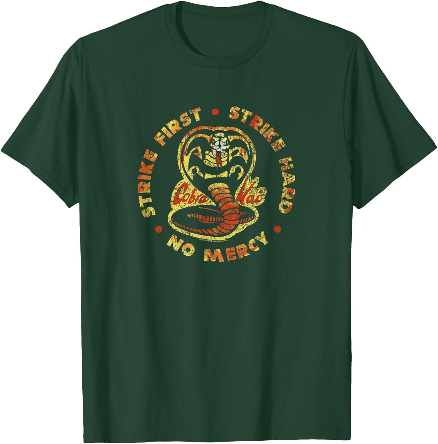 Cobra Kai Strike First Strike Hard T-Shirt - T-Shirt | Forest