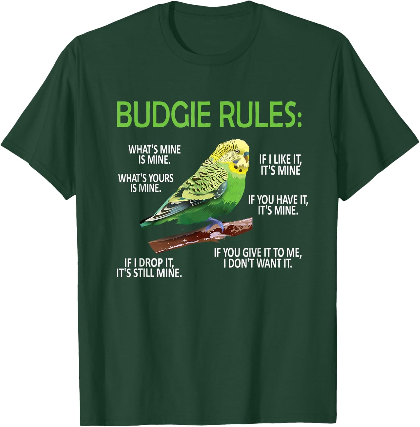 Budgie Rules | Budgie Lover Parakeet Bird Budgerigar T-Shirt - T-Shirt | Forest