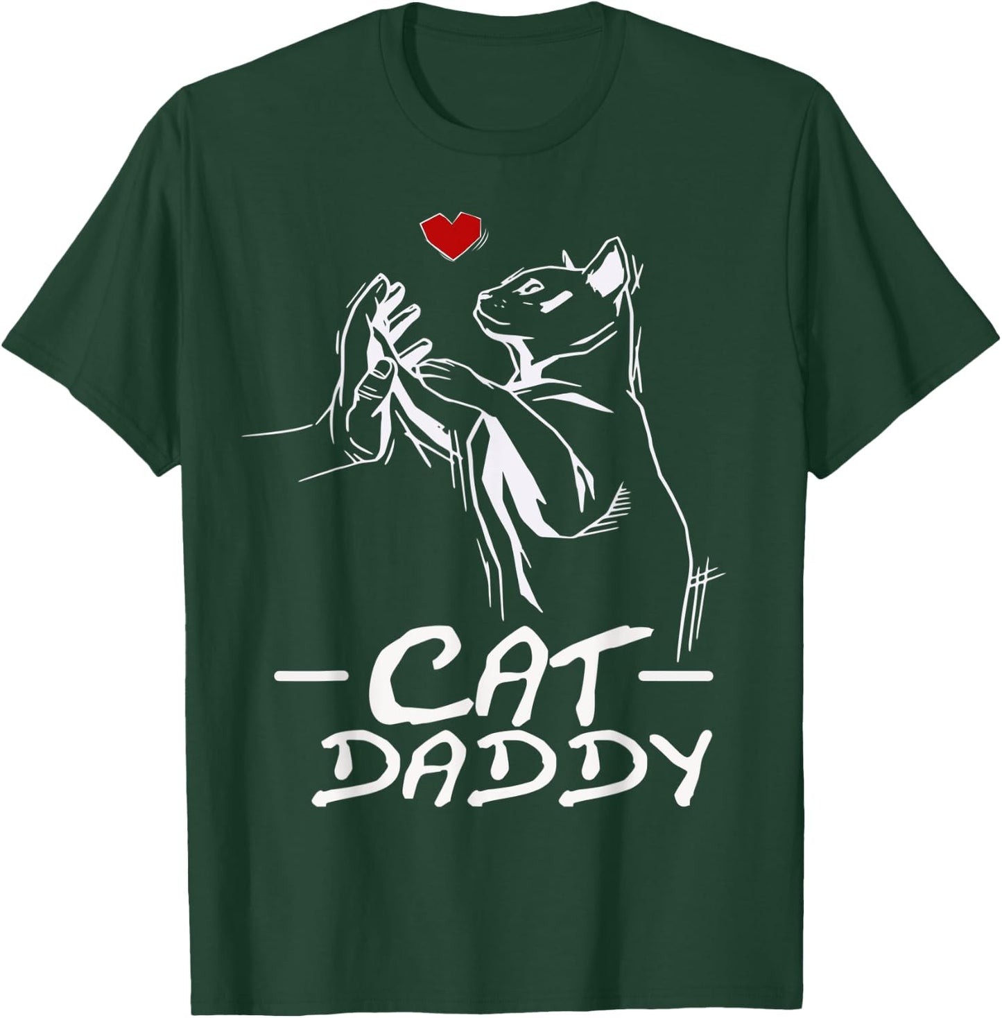 Best Cat Dad Ever Daddy Funny Cat Daddy Father Day Gift T-Shirt - T-Shirt | Forest