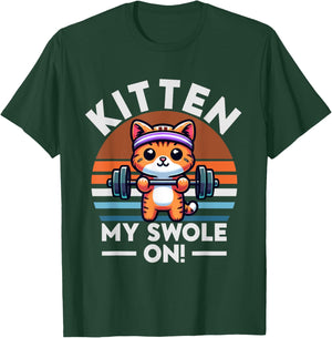Kitten My Swole On. Funny Gym Weightlifting For Cat Lovers Women T-Shirt - T-Shirt | Forest