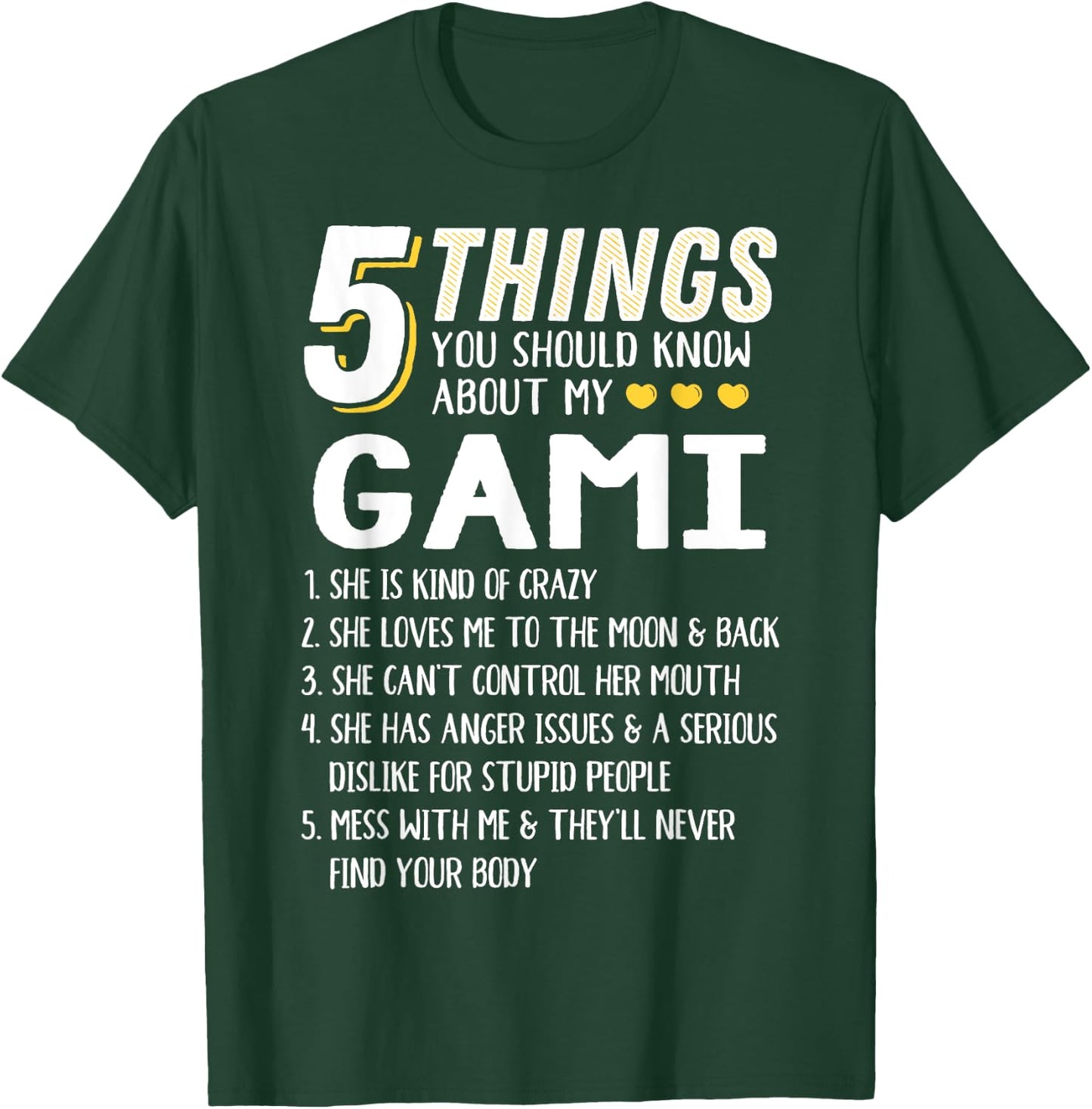 Funny 5 Things Grandma Gami Gift T-Shirt - T-Shirt | Forest