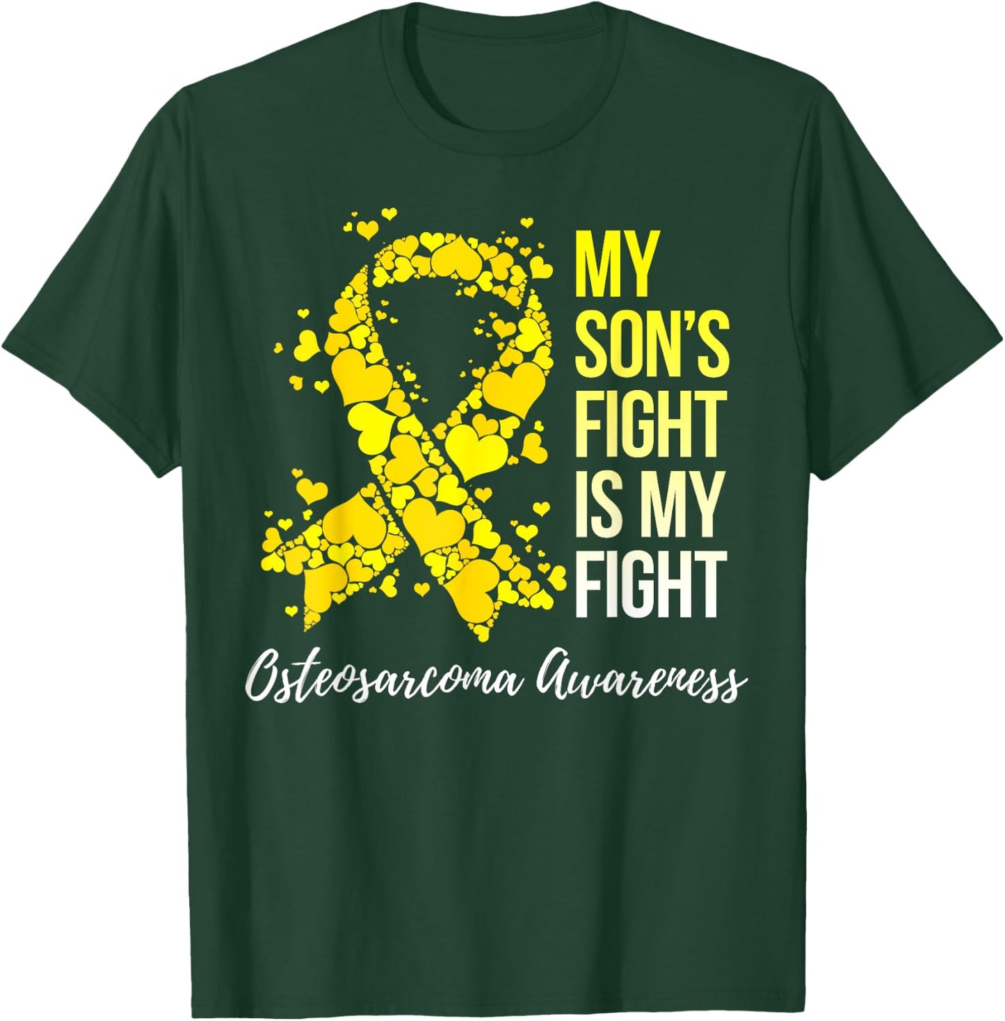 My Son’s Fight Is My Fight Osteosarcoma Awareness T-Shirt - T-Shirt | Forest