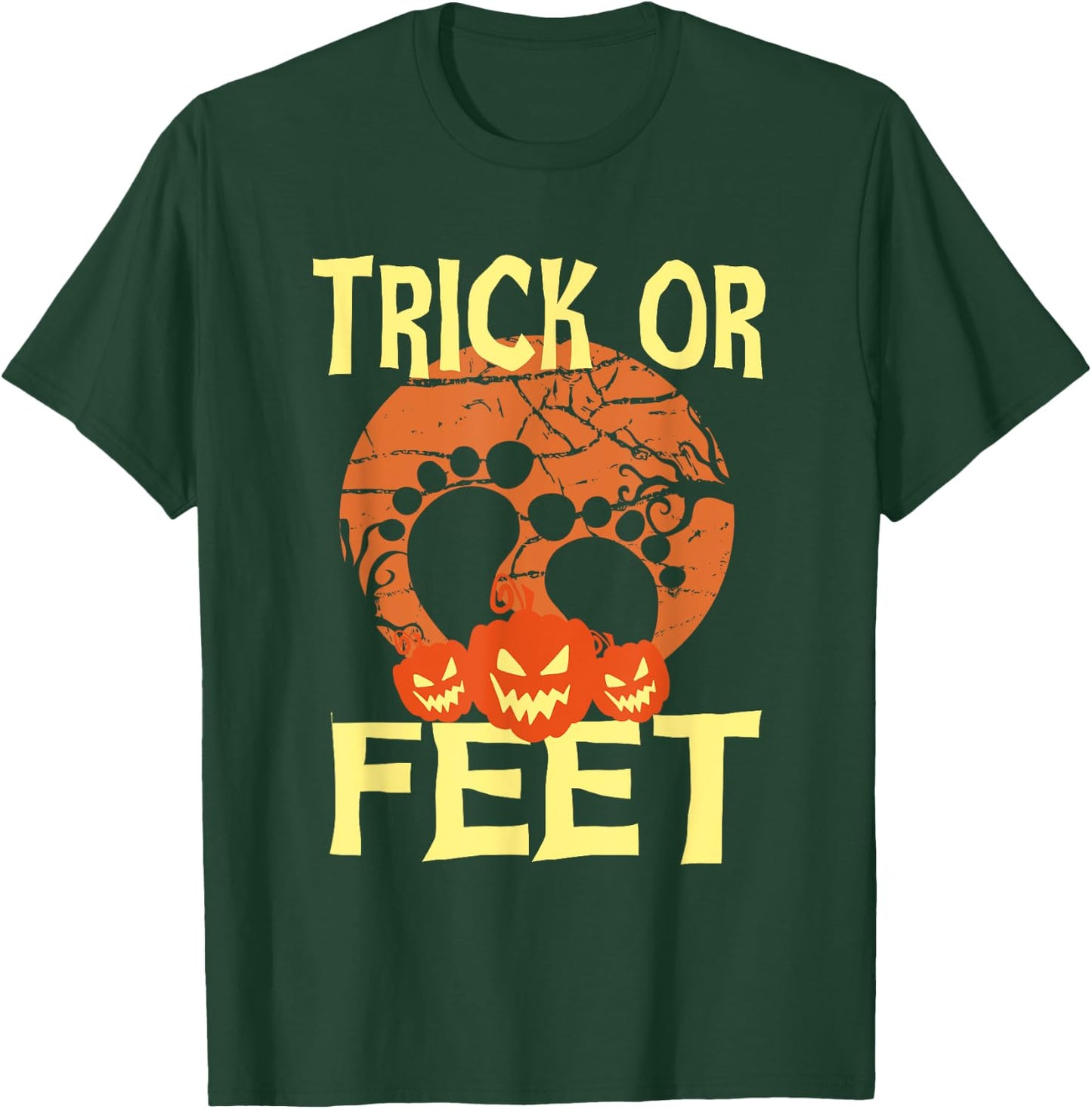 Trick Or Feet Funny Podiatrist Halloween Costume Foot Doctor T-Shirt - T-Shirt | Forest