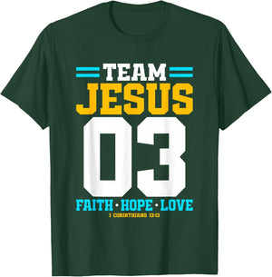 Christian - Team Jesus 03 Faith Hope Love T-Shirt - T-Shirt | Forest