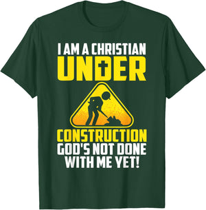 Funny Christian Under Construction Gift Catholic Men Women T-Shirt - T-Shirt | Forest