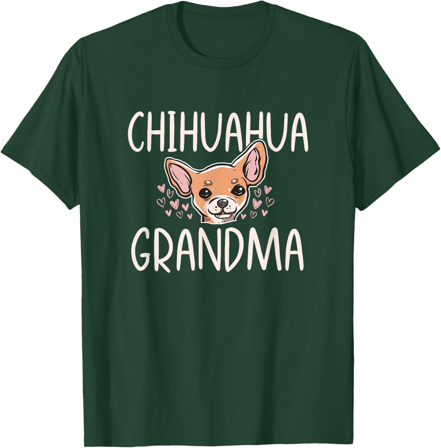 Chihuahua Mom Grandma Funny Dog Lover Puppy Owner Women T-Shirt - T-Shirt | Forest