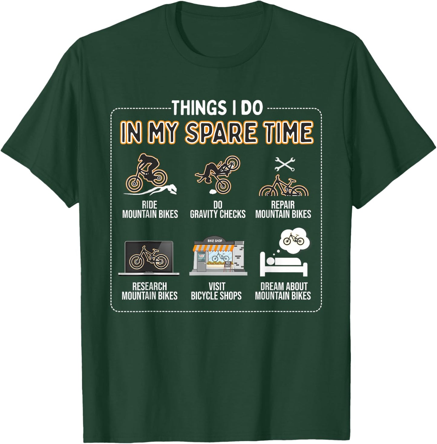 Things I Do In My Spare Time - MTB Mountain Bike T-Shirt - T-Shirt | Forest