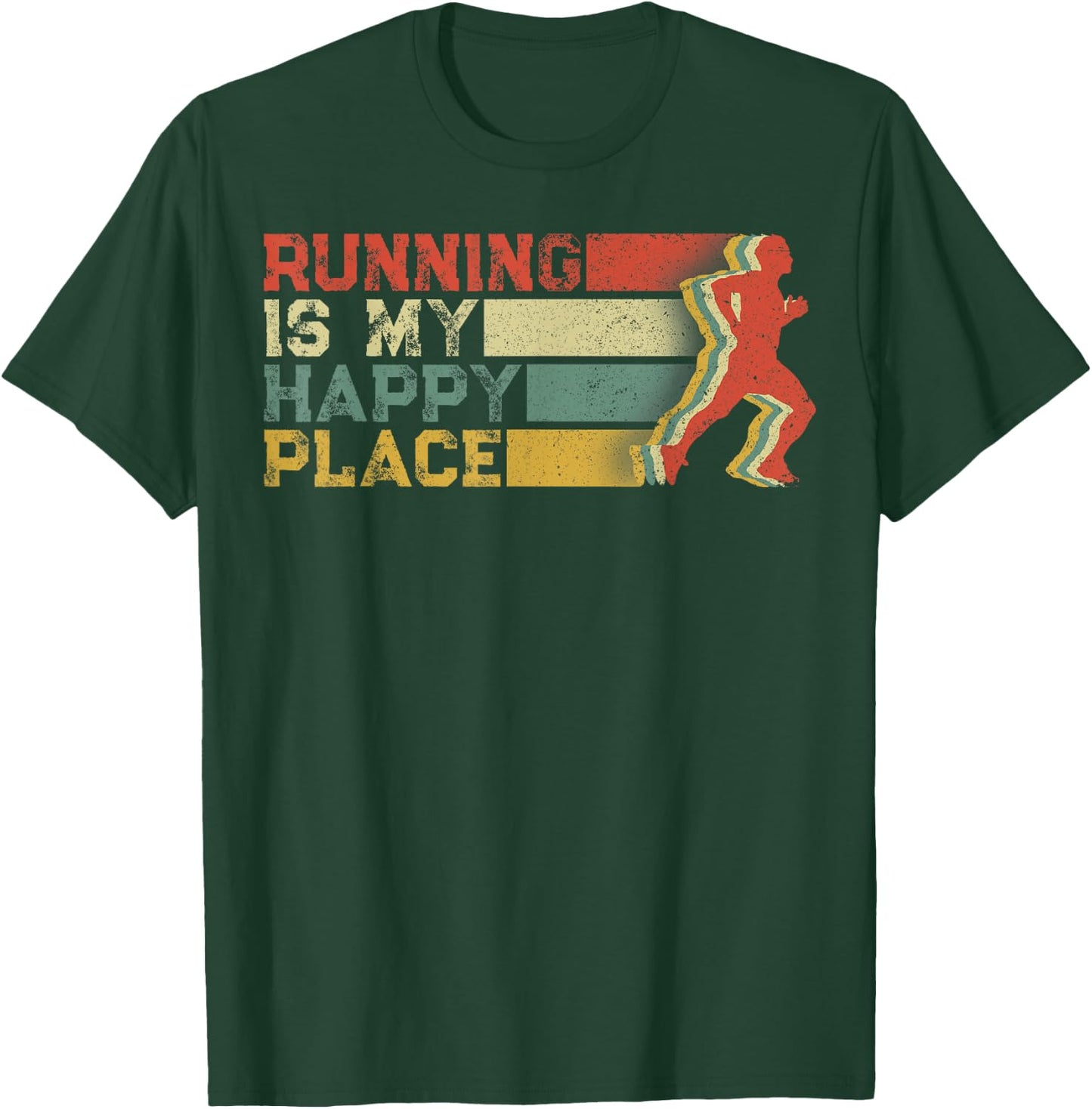 Running is My Happy Place I Love to Run- Runners Gifts T-Shirt - T-Shirt | Forest