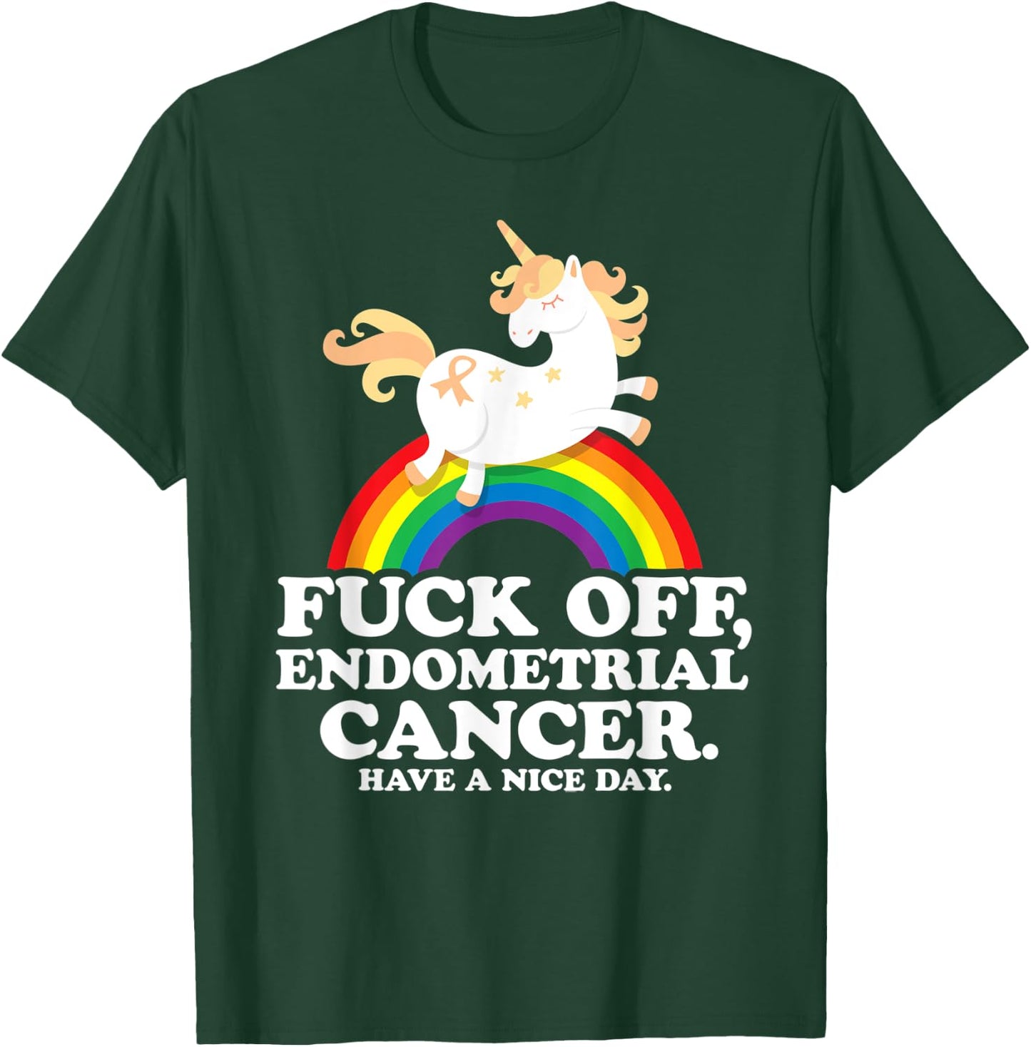 Endometrial Cancer Survivor Shirt | Fuck Endometrial Cancer T-Shirt - T-Shirt | Forest