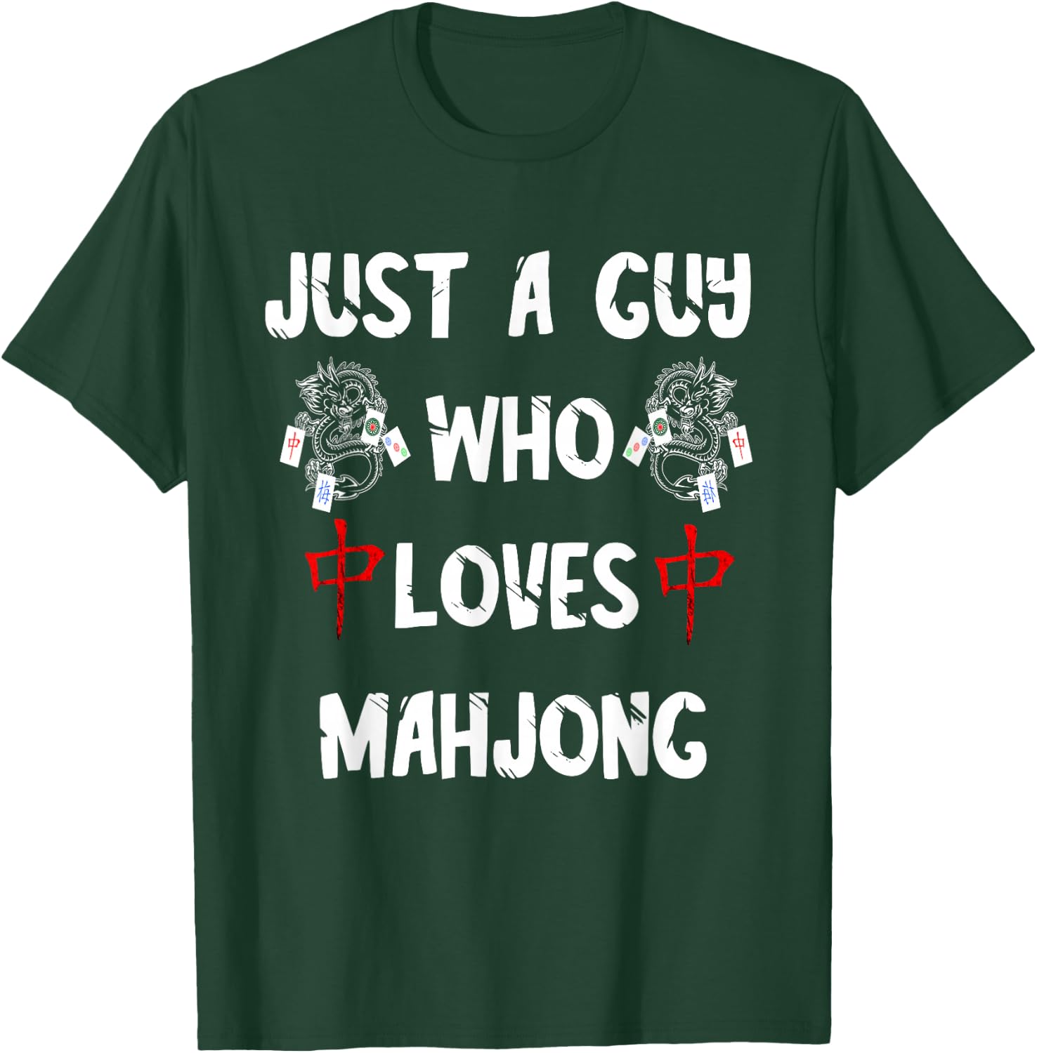 Just A Guy Who Loves Mahjong Tiles Chinese Game Mah Jongg T-Shirt - T-Shirt | Forest