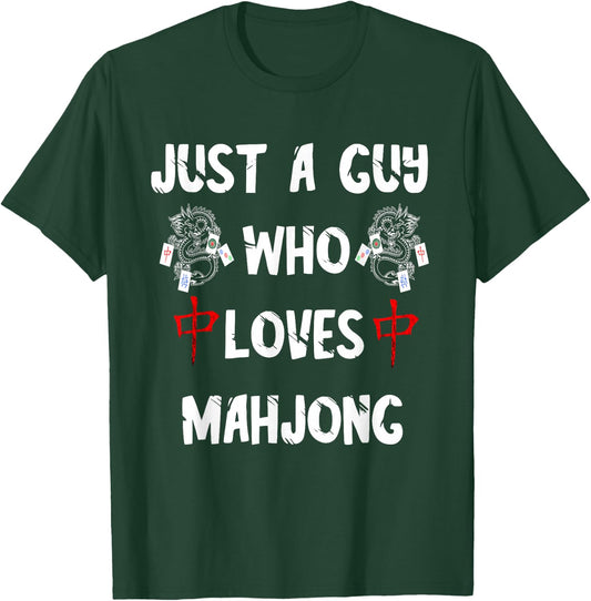 Just A Guy Who Loves Mahjong Tiles Chinese Game Mah Jongg T-Shirt - T-Shirt | Forest