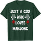 Just A Guy Who Loves Mahjong Tiles Chinese Game Mah Jongg T-Shirt - T-Shirt | Forest